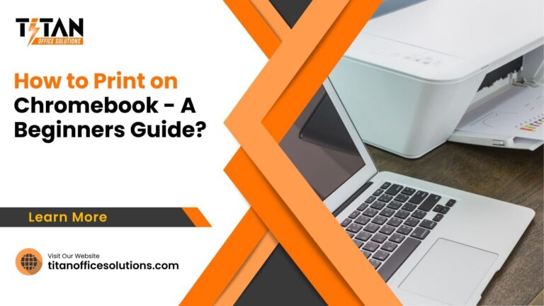 A Step-by-Step Guide: How to Print on Chromebook for Beginners